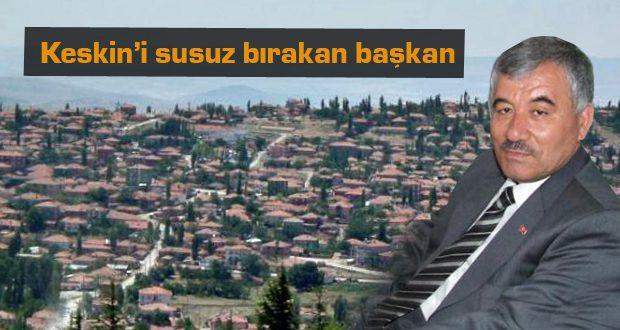 Keskin'de Susuzluğa Devam… - Kırıkkale Haber, Son Dakika Kırıkkale Haberleri