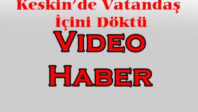 Keskinli Vatandaşlar İçini Döktü(Video Haber) - Kırıkkale Haber, Son Dakika Kırıkkale Haberleri