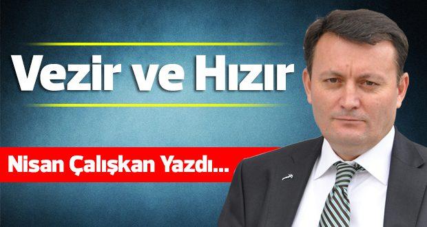 Vezir ve Hızır - Kırıkkale Haber, Son Dakika Kırıkkale Haberleri