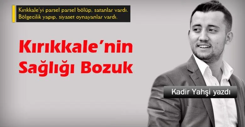 Kırıkkale’nin sağlığı bozuk - Kırıkkale Haber, Son Dakika Kırıkkale Haberleri