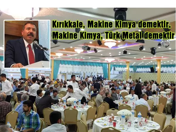 Kırıkkale, Makine Kimya demektir, Makine Kimya, Türk Metal demektir - Kırıkkale Haber, Son Dakika Kırıkkale Haberleri