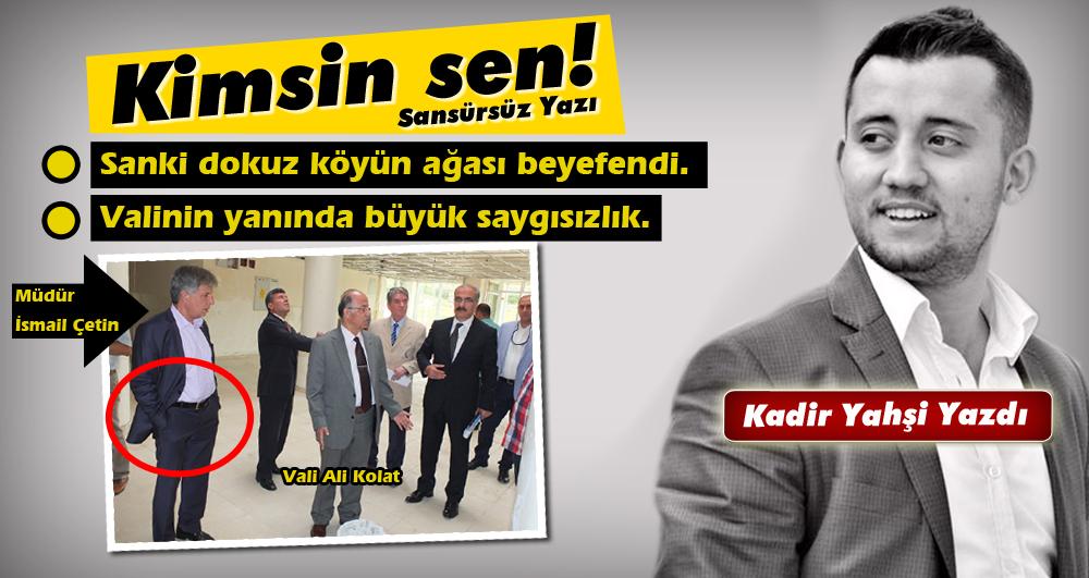 Kimsin sen! - Kırıkkale Haber, Son Dakika Kırıkkale Haberleri