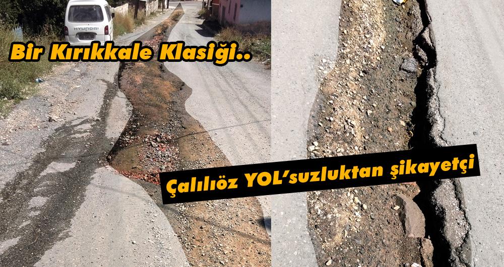 Çalılıöz YOL’suzluktan şikayetçi - Kırıkkale Haber, Son Dakika Kırıkkale Haberleri