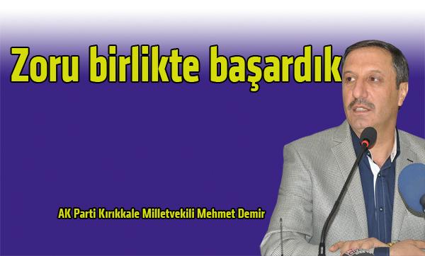 Zoru birlikte başardık - Kırıkkale Haber, Son Dakika Kırıkkale Haberleri