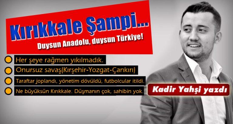 Kırıkkale Şampi… - Kırıkkale Haber, Son Dakika Kırıkkale Haberleri