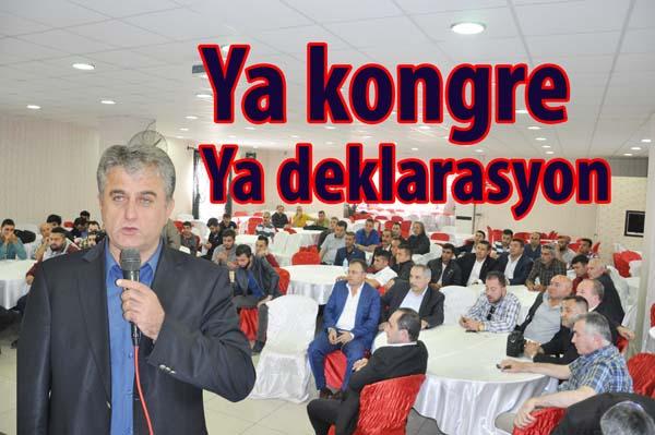 Ya kongre Ya deklarasyon - Kırıkkale Haber, Son Dakika Kırıkkale Haberleri