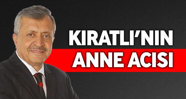 Kıratlı’nın anne acısı - Kırıkkale Haber, Son Dakika Kırıkkale Haberleri