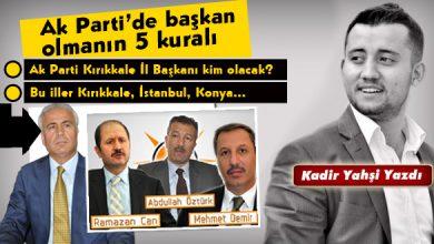 Ak Parti’de başkan olmanın 5 kuralı - Kırıkkale Haber, Son Dakika Kırıkkale Haberleri