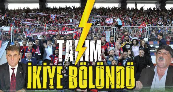 Takım ikiye bölündü - Kırıkkale Haber, Son Dakika Kırıkkale Haberleri