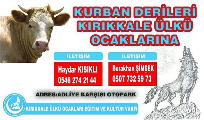 KURBAN DERİLERİ ÜLKÜ OCAKLARINA - Kırıkkale Haber, Son Dakika Kırıkkale Haberleri