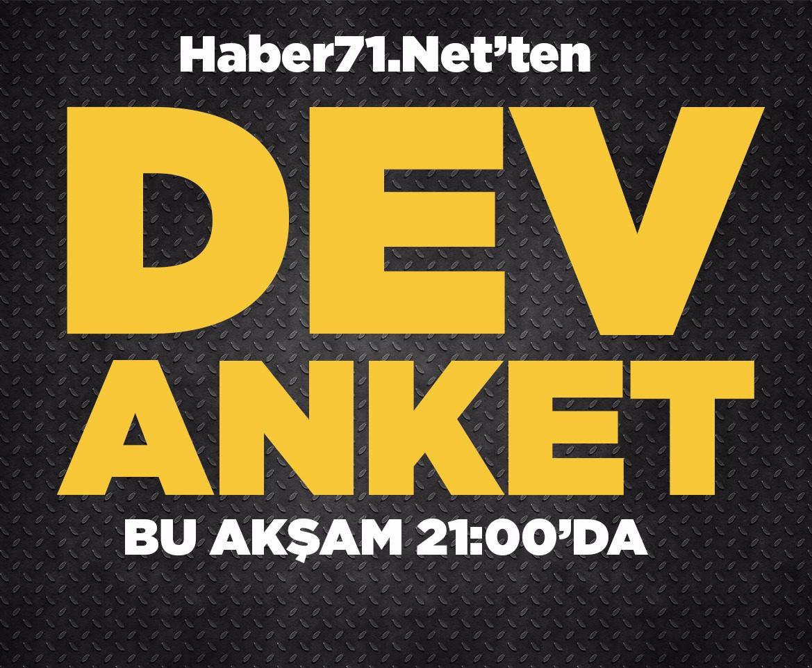 Haber71’den Dev Anket - Kırıkkale Haber, Son Dakika Kırıkkale Haberleri