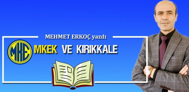 MKEK VE KIRIKKALE - Kırıkkale Haber, Son Dakika Kırıkkale Haberleri