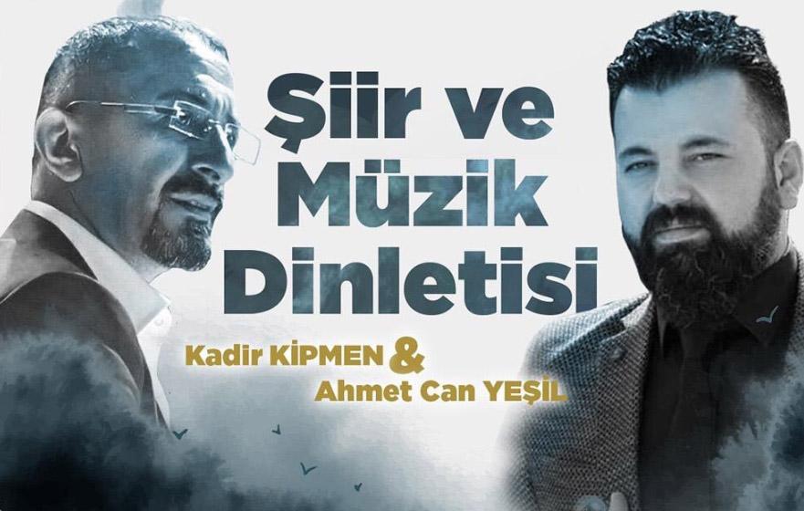 Kipmen ve Yeşil'den "Şiir & Müzik Dinletisi" Kipmen ve Yeşil'den "Şiir & Müzik Dinletisi"