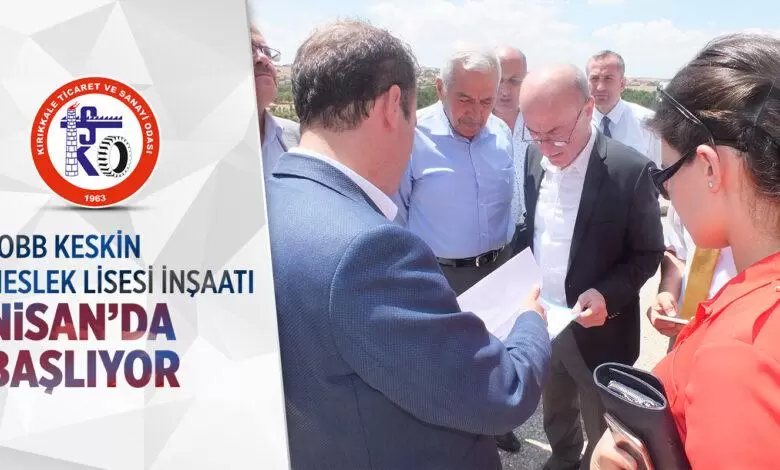Meslek Lisesi İnşaatı Nisan Ayında Başlıyor - Kırıkkale Haber, Son Dakika Kırıkkale Haberleri