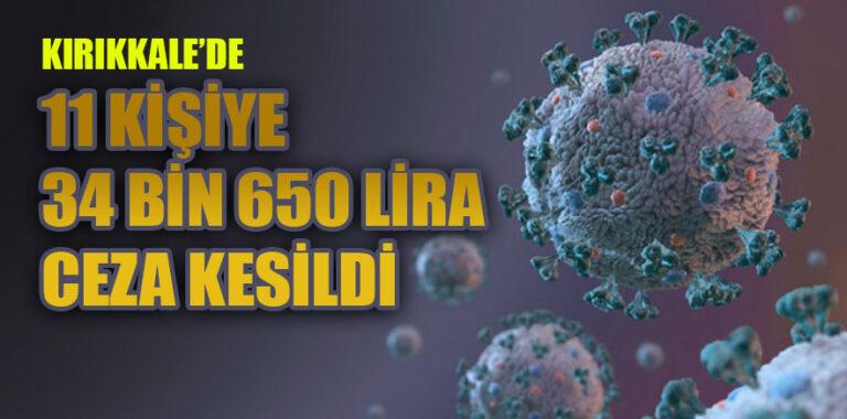 11 kişiye 34 bin 650 lira ceza kesildi - Kırıkkale Haber, Son Dakika Kırıkkale Haberleri