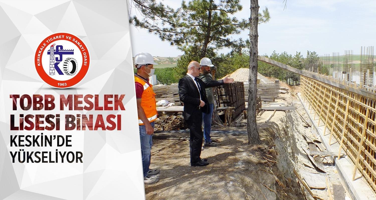 Okul binası Keskin’de yükseliyor - Kırıkkale Haber, Son Dakika Kırıkkale Haberleri