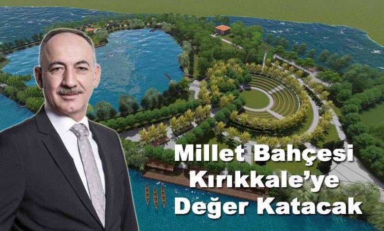 Millet Bahçesi Kırıkkale’ye Değer Katacak - Kırıkkale Haber, Son Dakika Kırıkkale Haberleri Millet Bahçesi Kırıkkale’ye Değer Katacak - Kırıkkale Haber, Son Dakika Kırıkkale Haberleri