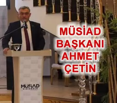 MÜSİAD’da Çetin Dönemi - Kırıkkale Haber, Son Dakika Kırıkkale Haberleri MÜSİAD’da Çetin Dönemi - Kırıkkale Haber, Son Dakika Kırıkkale Haberleri