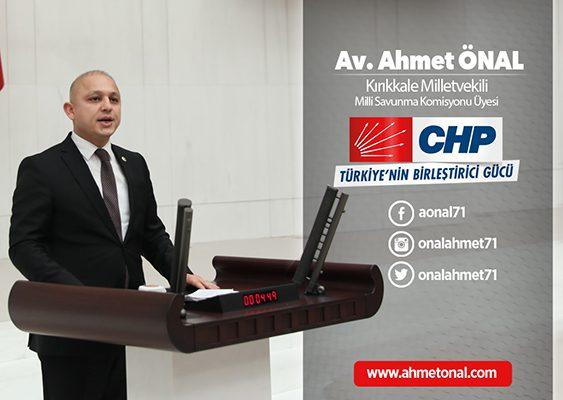 CHP Kırıkkale Milletvekili Ahmet Önal