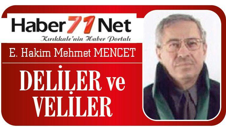 E.Hakim Mehmet Mencet ”Deliler ve Veliler” - Kırıkkale Haber, Son Dakika Kırıkkale Haberleri