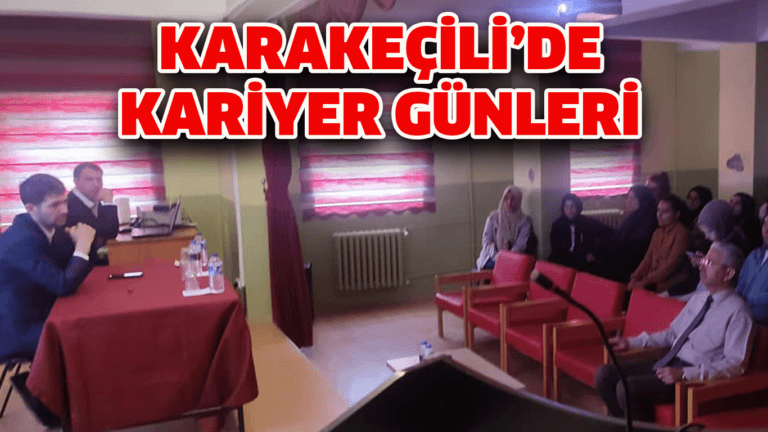 Karakeçili’de Kariyer Günleri Gerçekleştirildi