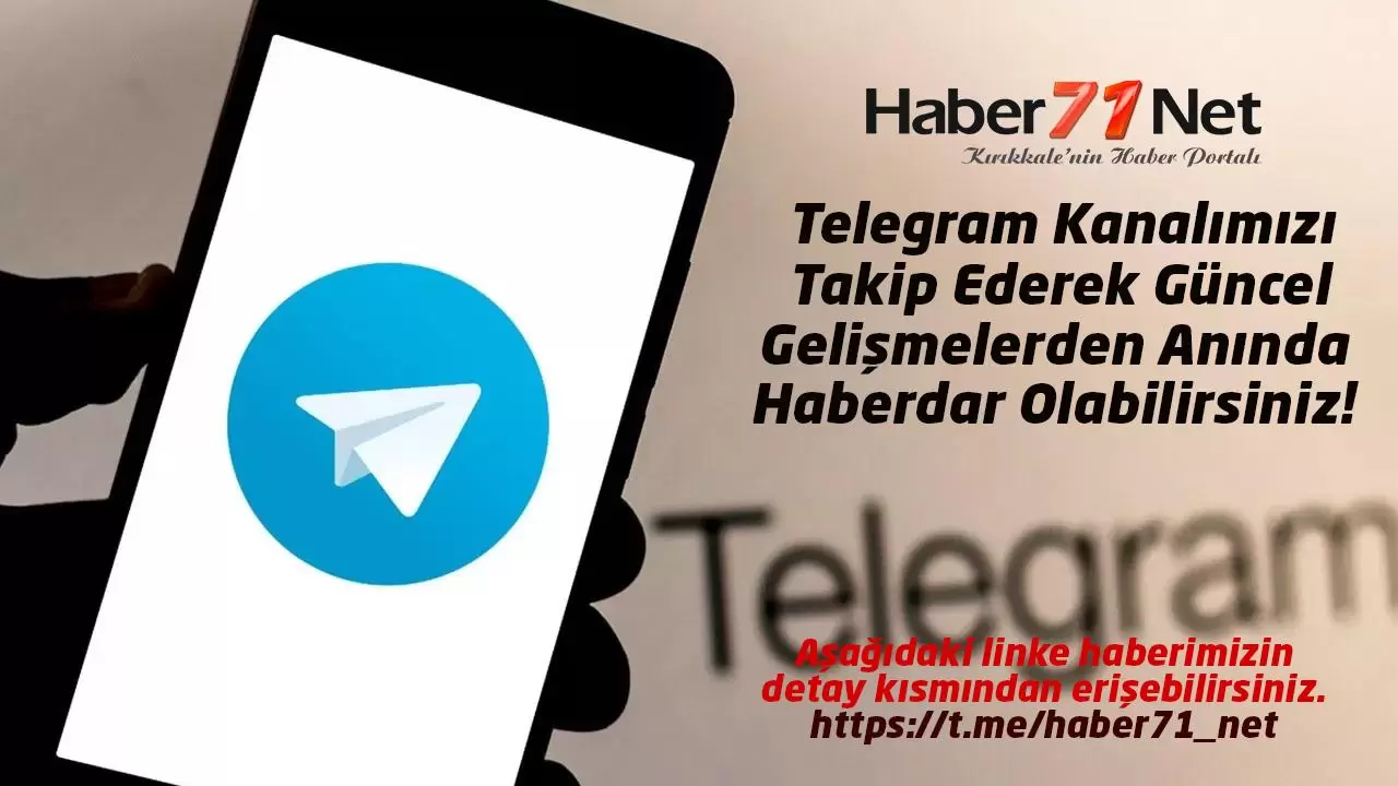 Telegram Kanalımıza Abone Olun, Güncel Gelişmeleri Takip Edin! - Kırıkkale Haber, Son Dakika Kırıkkale Haberleri Telegram Kanalımıza Abone Olun, Güncel Gelişmeleri Takip Edin! - Kırıkkale Haber, Son Dakika Kırıkkale Haberleri