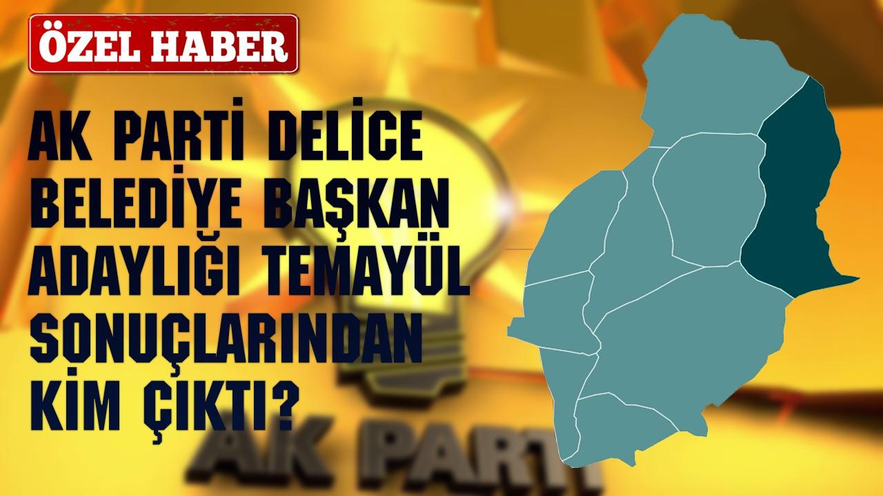 Ak Parti’nin Temayül Yoklamasında Delice'de Birinci Kim Çıktı? - Kırıkkale Haber, Son Dakika Kırıkkale Haberleri