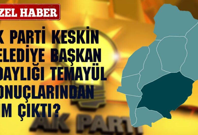 Ak Parti’nin Temayül Yoklamasında Keskin’de Birinci Kim Çıktı? - Kırıkkale Haber, Son Dakika Kırıkkale Haberleri