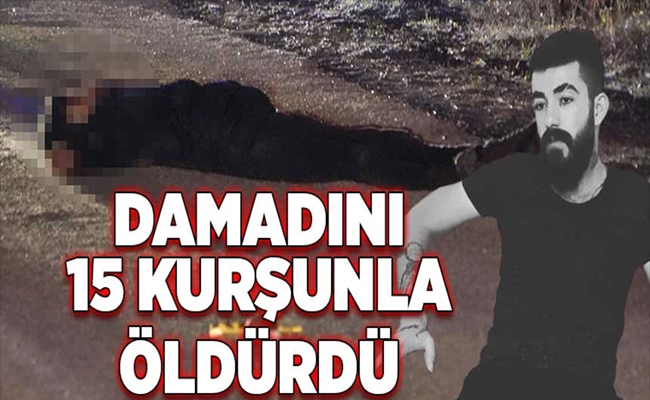 Damadını 15 kurşunla öldürdü! - Kırıkkale Haber, Son Dakika Kırıkkale Haberleri