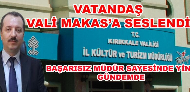 İl Kültür Müdürlüğü bildiğiniz gibi - Kırıkkale Haber, Son Dakika Kırıkkale Haberleri