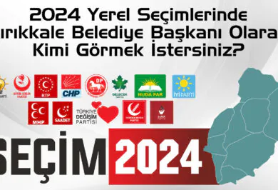 Sizce Kırıkkale Belediye Başkanı Kim Olmalı? (Yerel Seçim 2024) - Kırıkkale Haber, Son Dakika Kırıkkale Haberleri