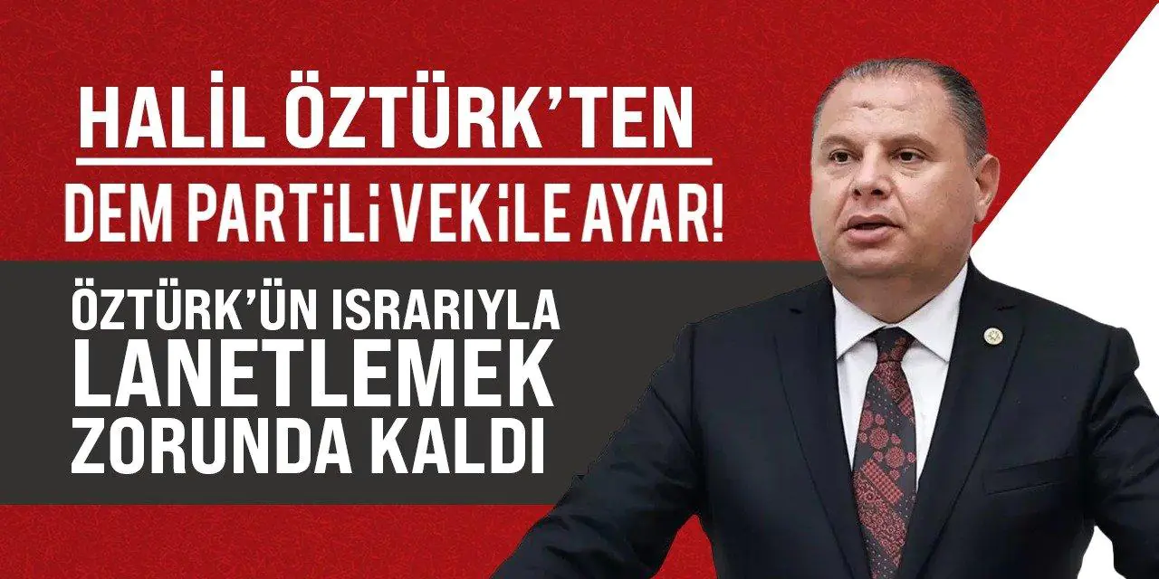 milletvekili-ozturk’ten-dem-partili-vekile-ayar!