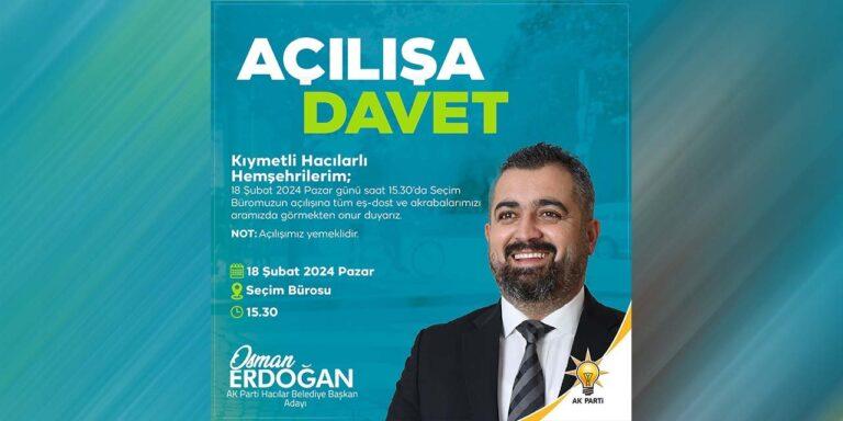 Osman Erdoğan, Hacılar'da seçim bürosunu açacak - Kırıkkale Haber, Son Dakika Kırıkkale Haberleri