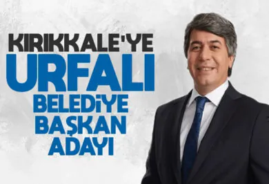 Kırıkkale’ye Urfalı Belediye Başkan Adayı - Kırıkkale Haber, Son Dakika Kırıkkale Haberleri