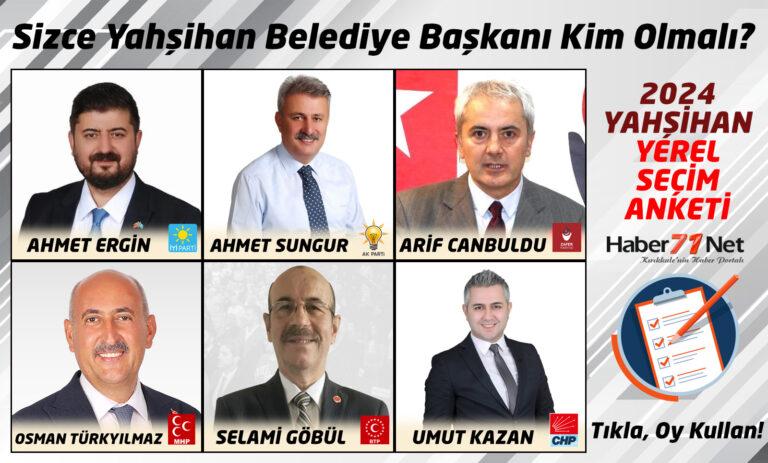 Sizce Yahşihan'ın Belediye Başkanı Kim Olmalı? - Kırıkkale Haber, Son Dakika Kırıkkale Haberleri