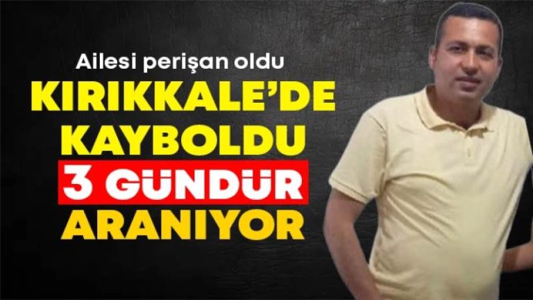 kirikkale’de-kayboldu-3-gundur-araniyor