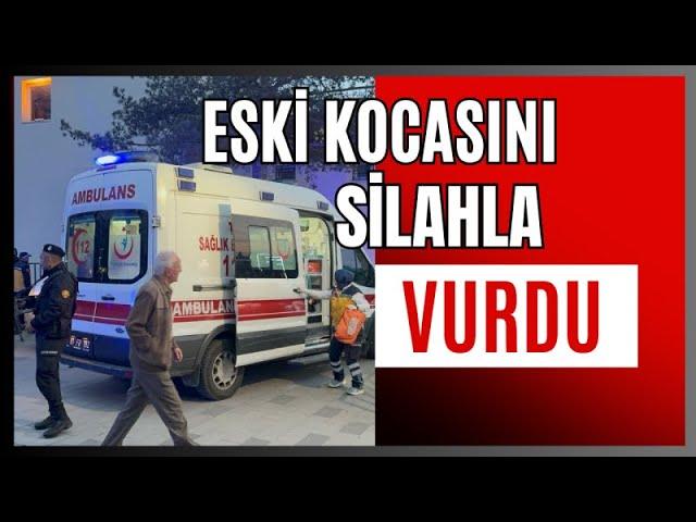 Silahlı kavgada eski kocasını vurdu - Kırıkkale Haber, Son Dakika Kırıkkale Haberleri