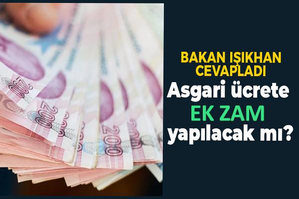 Bakan açıkladı! Asgari ücrete ara zam gelecek mi? - Kırıkkale Haber, Son Dakika Kırıkkale Haberleri