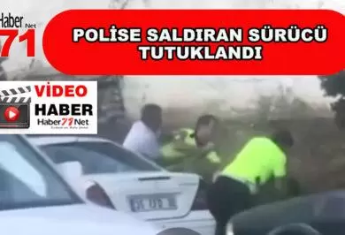 Polisine Saldıran Sürücü Tutuklandı (Video-Haber) - Kırıkkale Haber, Son Dakika Kırıkkale Haberleri