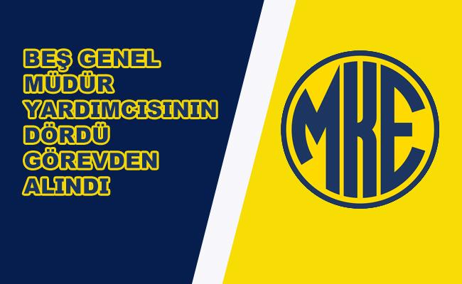 MKE'de Dört Genel Müdür Yardımcısı Görevden Alındı - Kırıkkale Haber, Son Dakika Kırıkkale Haberleri