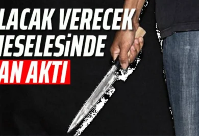 Alacak-Verecek Tartışması Kanlı Bitti - Kırıkkale Haber, Son Dakika Kırıkkale Haberleri