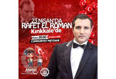 Rafet El Roman Kırıkkale'ye geliyor - Kırıkkale Haber, Son Dakika Kırıkkale Haberleri