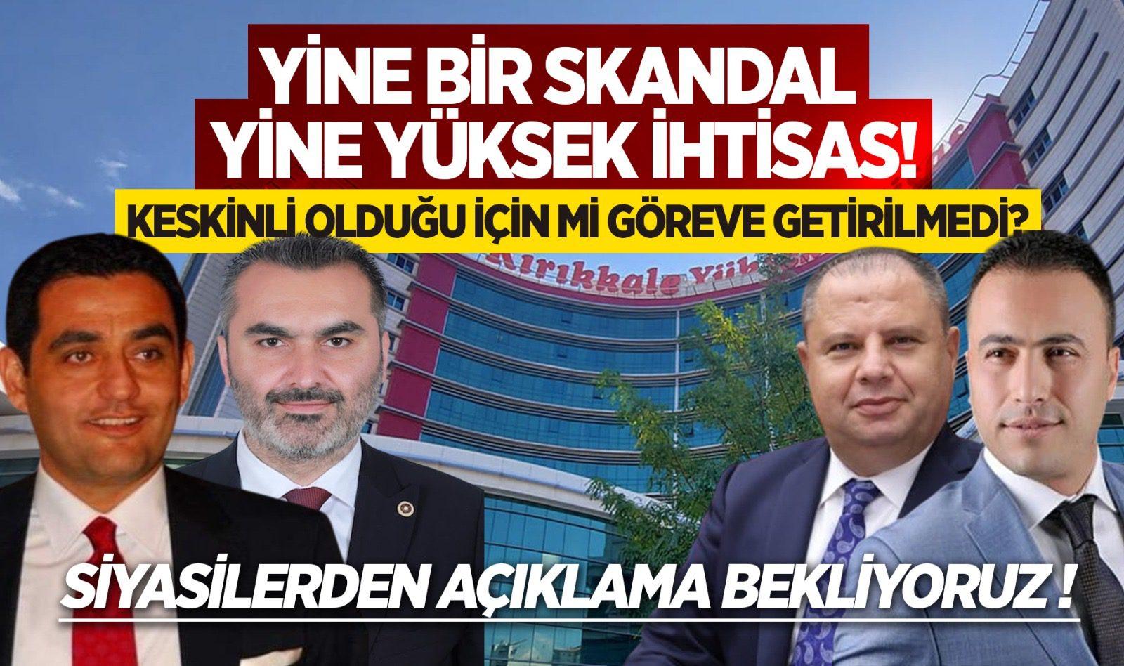 Yine Bir Skandal,Yine Yüksek İhtisas - Kırıkkale Haber, Son Dakika Kırıkkale Haberleri Yine Bir Skandal,Yine Yüksek İhtisas - Kırıkkale Haber, Son Dakika Kırıkkale Haberleri
