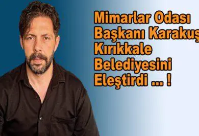 Karakuş: “Kırıkkale Belediyesi mimarları mağdur ediyor” - Kırıkkale Haber, Son Dakika Kırıkkale Haberleri