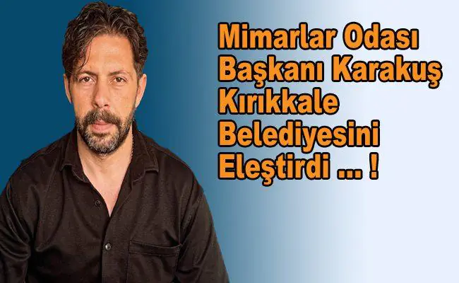 Karakuş: “Kırıkkale Belediyesi mimarları mağdur ediyor” - Kırıkkale Haber, Son Dakika Kırıkkale Haberleri Karakuş: “Kırıkkale Belediyesi mimarları mağdur ediyor” - Kırıkkale Haber, Son Dakika Kırıkkale Haberleri