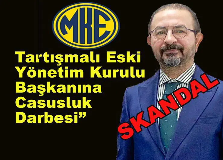 MKE’de Casusluk Depremi - Kırıkkale Haber, Son Dakika Kırıkkale Haberleri