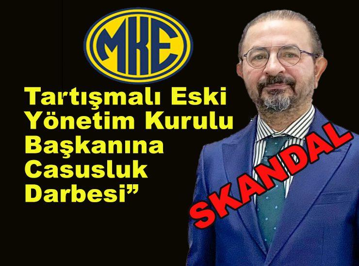 MKE’de Casusluk Depremi - Kırıkkale Haber, Son Dakika Kırıkkale Haberleri