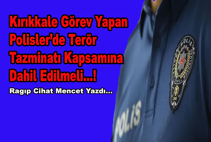 Polisler Kırıkkale'de Terör Tazminatını Hak Ediyor! - Kırıkkale Haber, Son Dakika Kırıkkale Haberleri Polisler Kırıkkale'de Terör Tazminatını Hak Ediyor! - Kırıkkale Haber, Son Dakika Kırıkkale Haberleri