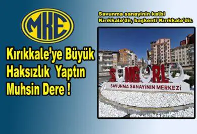 Kırıkkale’ye ihanet, MKE’ye ihanet, Atatürk’ün hatırasına ihanettir - Kırıkkale Haber, Son Dakika Kırıkkale Haberleri