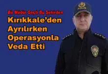 Kırıkkale Emniyet Müdürü Mustafa Emre Başbuğ’dan Veda Öncesi Dev Operasyon - Kırıkkale Haber, Son Dakika Kırıkkale Haberleri